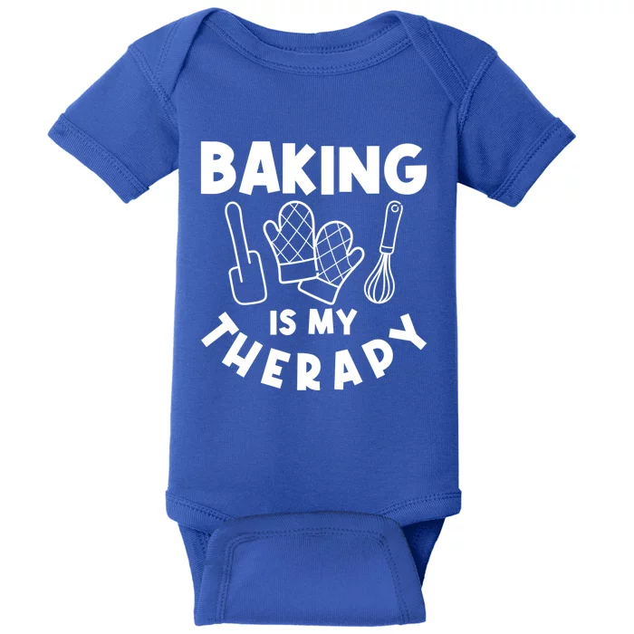 Baking Is My Therapy Cake Baking Pastry Confectioner Baker Gift Baby Bodysuit