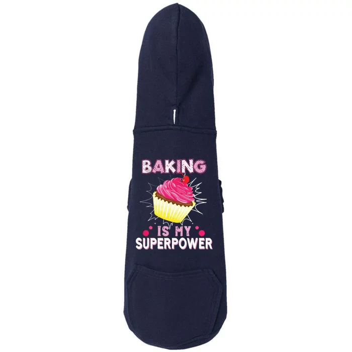 BAKING IS MY SUPERPOWER 3 Sweet Cupcakes Holidays Baker Gift Doggie 3-End Fleece Hoodie