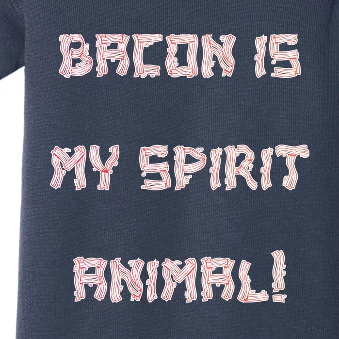 BACON IS MY SPIRIT ANIMAL Baby Bodysuit