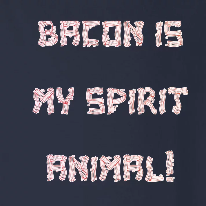 BACON IS MY SPIRIT ANIMAL Toddler Long Sleeve Shirt