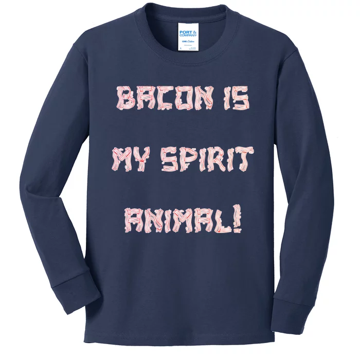 BACON IS MY SPIRIT ANIMAL Kids Long Sleeve Shirt