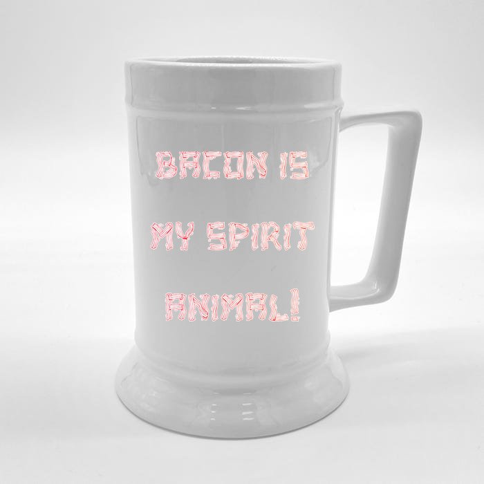 BACON IS MY SPIRIT ANIMAL Front & Back Beer Stein