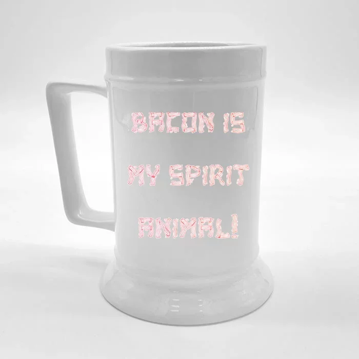 BACON IS MY SPIRIT ANIMAL Front & Back Beer Stein