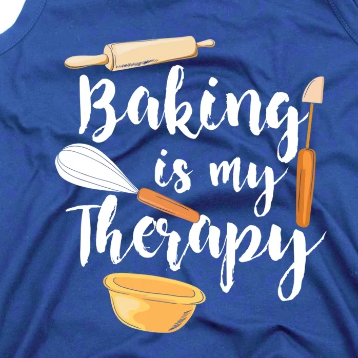 Baking Is My Therapy I Funny Baking Cute Gift Tank Top