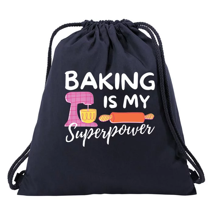 Baking Is My Superpower Funny Baker & Baking Gift Drawstring Bag