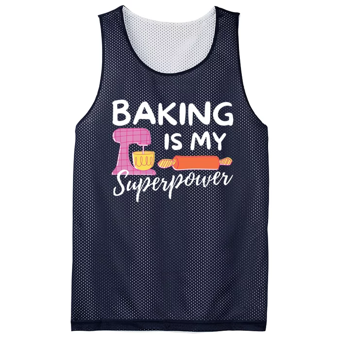 Baking Is My Superpower Funny Baker & Baking Gift Mesh Reversible Basketball Jersey Tank