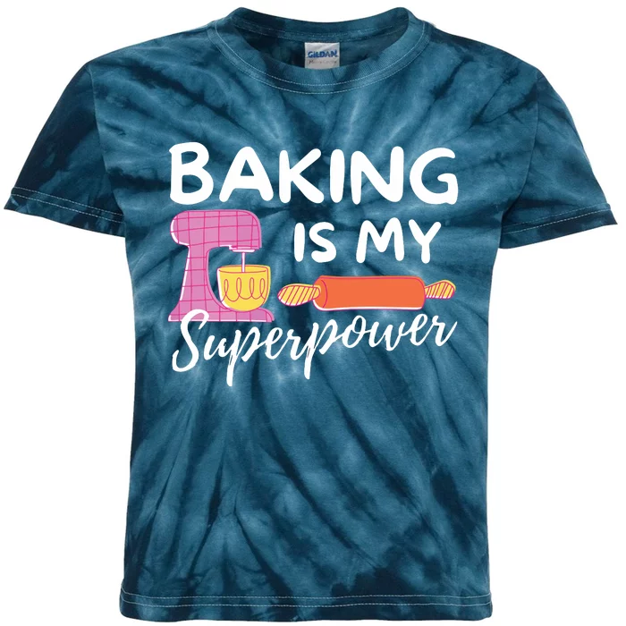 Baking Is My Superpower Funny Baker & Baking Gift Kids Tie-Dye T-Shirt