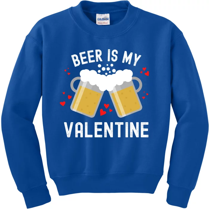 Beer Is My Valentine Beer Heart Valentine's Day Sarcastic Gift Kids Sweatshirt