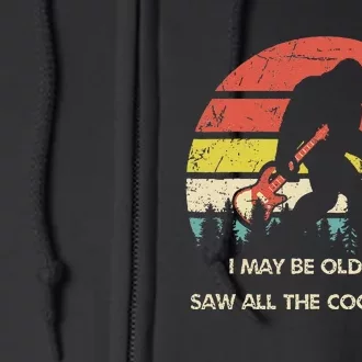 Bigfoot I May Be Old But Saw All The Cool Bands With Guitar Full Zip Hoodie