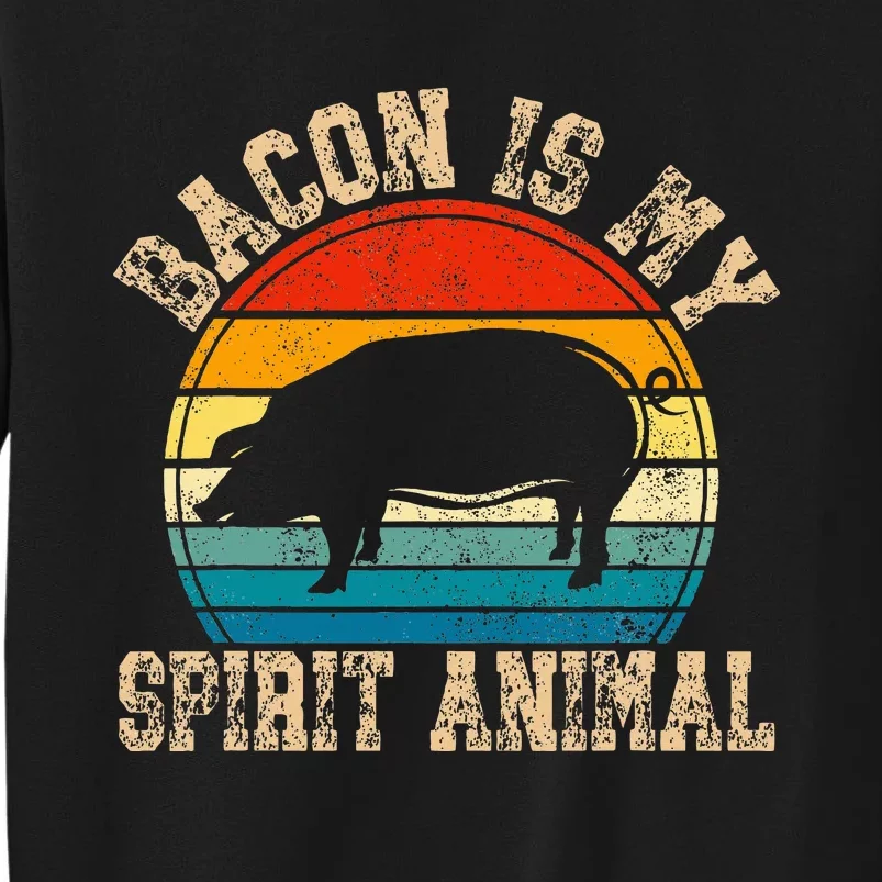 Bacon Is My Spirit Animal Retro BBQ Costume Pork Grill Tall Sweatshirt