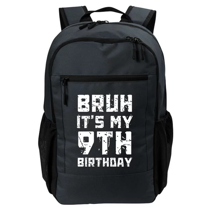 Bruh ItS My 9th Birthday Daily Commute Backpack