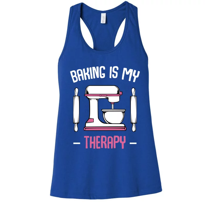 Baking Is My Therapy Pastries Dessert Muffin Confectioner Great Gift Women's Racerback Tank