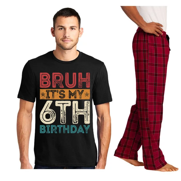 Bruh Its My 6th Birthday 6th Year Old 6 Birthday Vintage Pajama Set