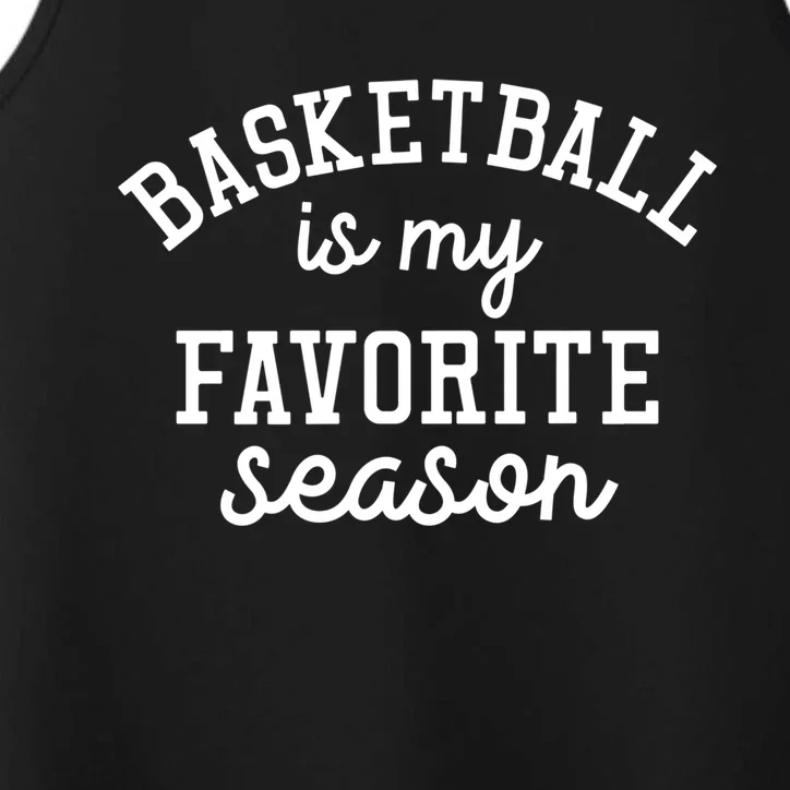 Basketball Is My Favorite Season Sports Pride Gift Performance Tank