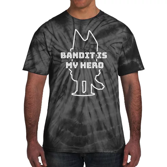 Bandit Is My Hero Funny Show Dad Dog Tie-Dye T-Shirt