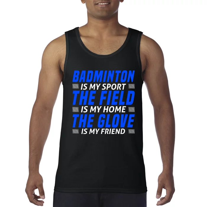 Badmintion Is My Sport Tank Top