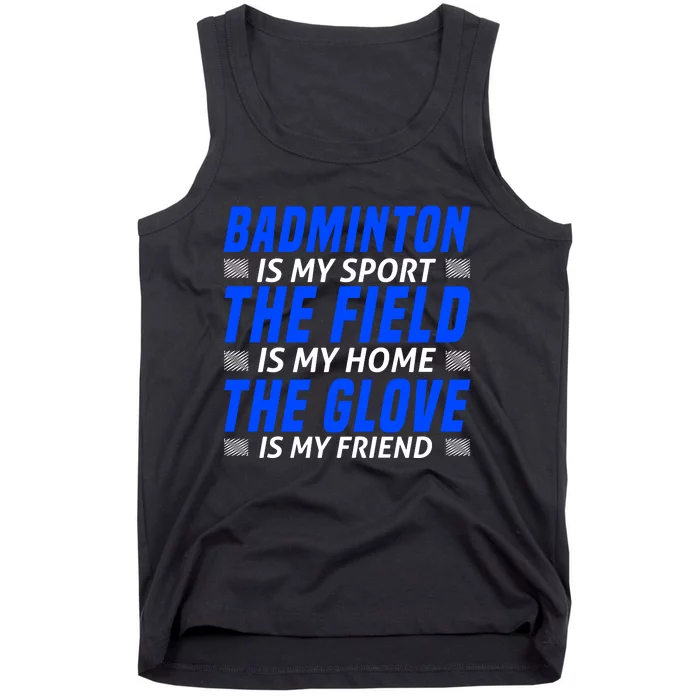 Badmintion Is My Sport Tank Top