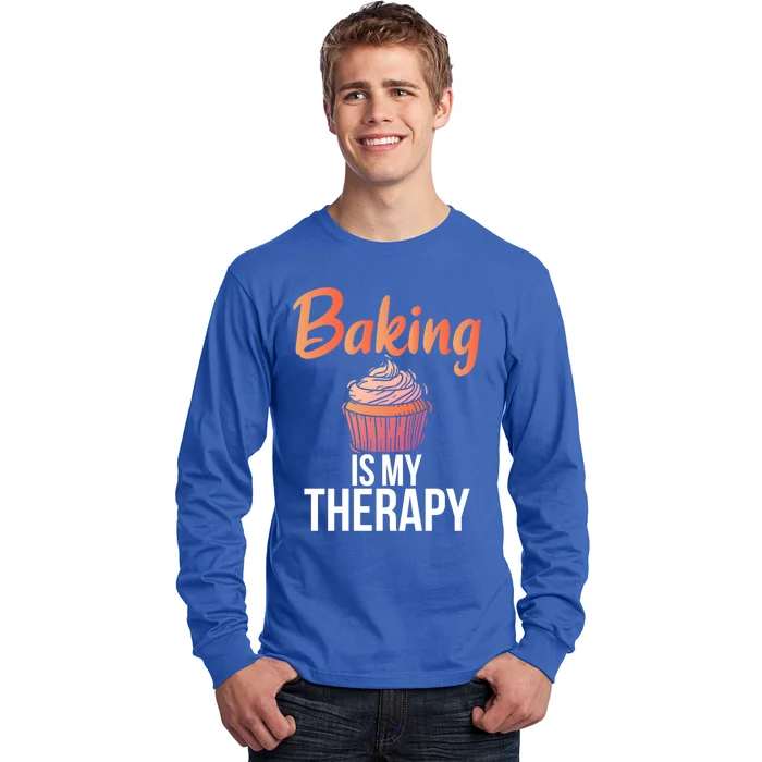 Baking Is My Therapy Cooking Baking Baker Gift Long Sleeve Shirt