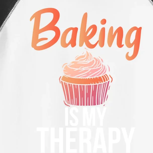 Baking Is My Therapy Cooking Baking Baker Gift Toddler Fine Jersey T-Shirt