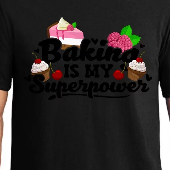 Baking Is My Superpower Cake Pastry Baker Baking Gift Pajama Set