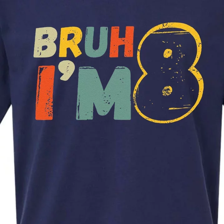 Bruh ItS My 8th Birthday IM 8 Year Old Birthday Gift Sueded Cloud Jersey T-Shirt