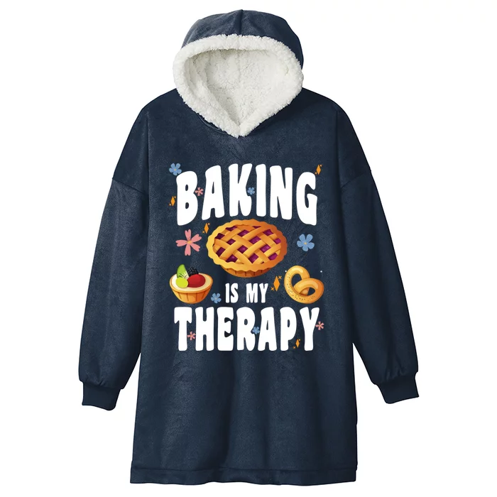 Baking Is My Therapy Culinary Art Artisan Bakery Baked Goods Gift Hooded Wearable Blanket