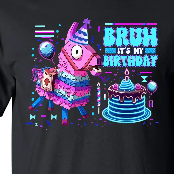 Bruh Its My Birthday Llama Boy Girl Family Party Bday Tall T-Shirt