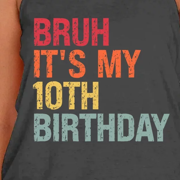 Bruh Its My 10th Birthday Humor 10 Years Old Back To School Women's Knotted Racerback Tank