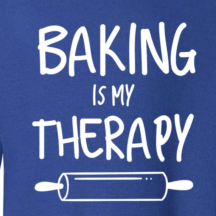 Baking Is My Therapy Pies Cupcake Batch Funny Bakery Gift Toddler Sweatshirt