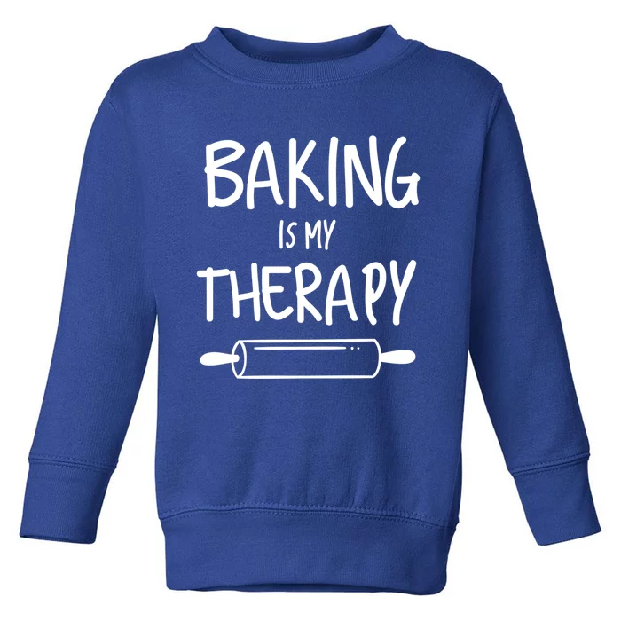 Baking Is My Therapy Pies Cupcake Batch Funny Bakery Gift Toddler Sweatshirt