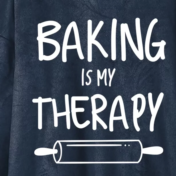 Baking Is My Therapy Pies Cupcake Batch Funny Bakery Gift Hooded Wearable Blanket