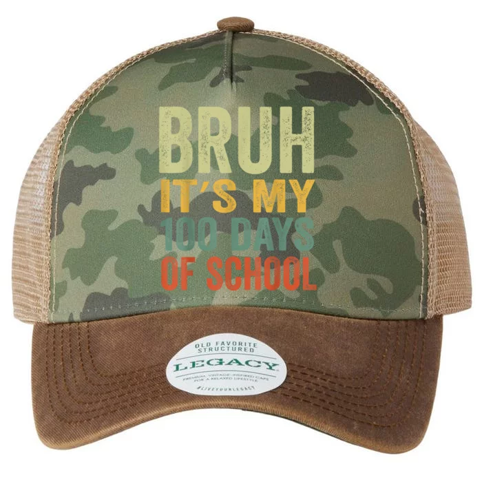 Bruh Its My 100 Days Of School 100th Day Of School Legacy Tie Dye Trucker Hat