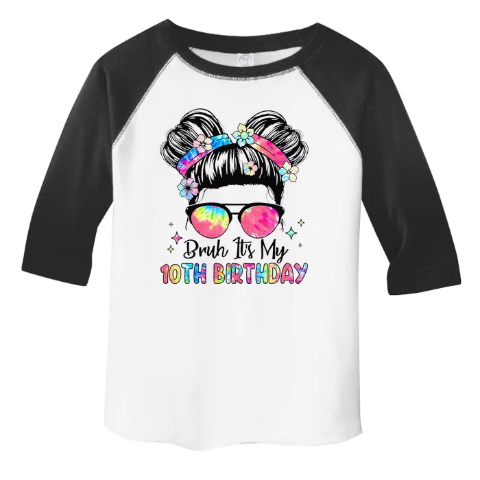 Bruh ItS My 10th Birthday 10 Year Old 10th Birthday Girl Toddler Fine Jersey T-Shirt