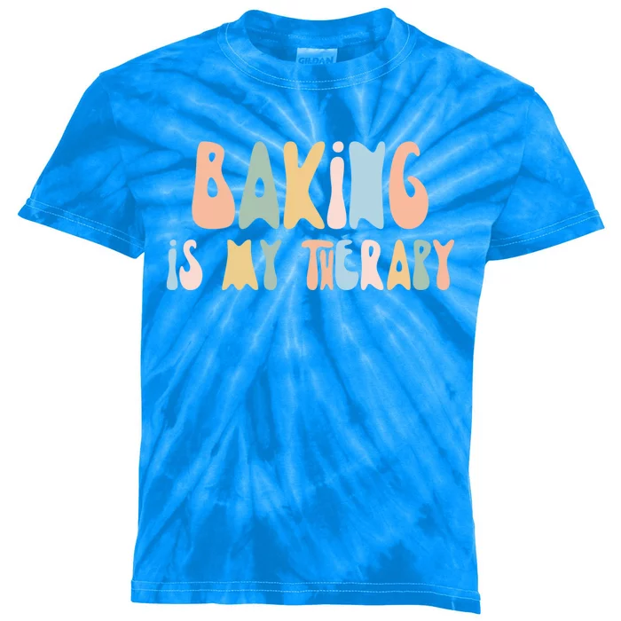 Baking Is My Therapy Gift Funny Foodie Gift For Baker Meaningful Gift Kids Tie-Dye T-Shirt