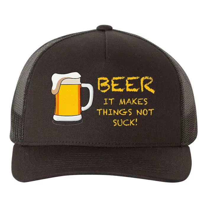 BEER It Makes Things Not Suck! Yupoong Adult 5-Panel Trucker Hat