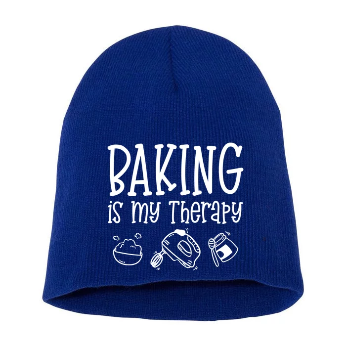 Baking Is My Therapy Gift Funny Gift For Baker Cook Cool Gift Short Acrylic Beanie