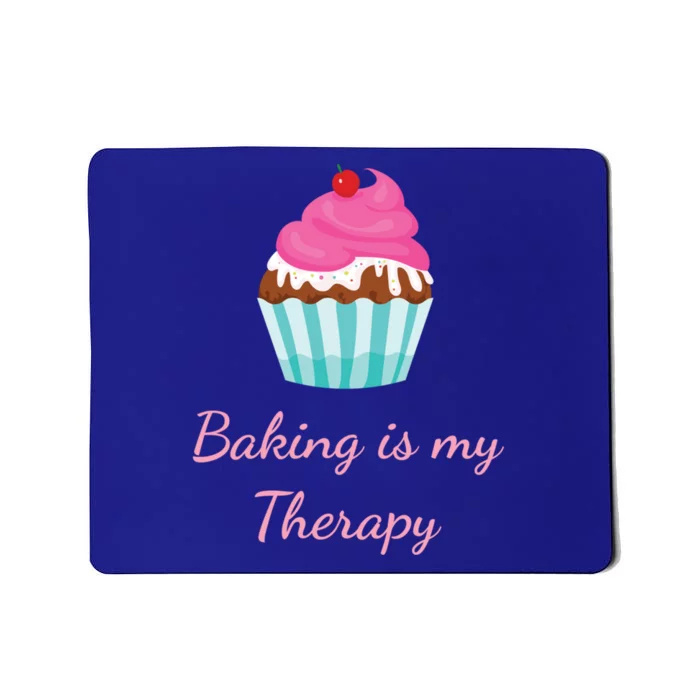 Baking Is My Therapy Cupcake Bakery Baker Gift Mousepad