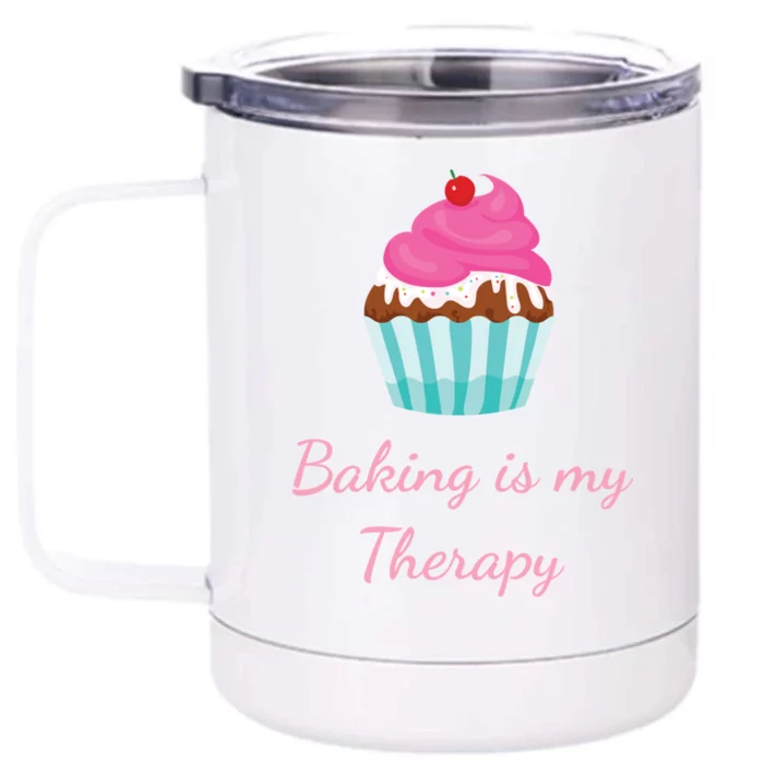 Baking Is My Therapy Cupcake Bakery Baker Gift Front & Back 12oz Stainless Steel Tumbler Cup