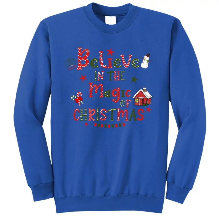 Believe In Magic Of Christmas Funny Xmas Snow Gift Sweatshirt