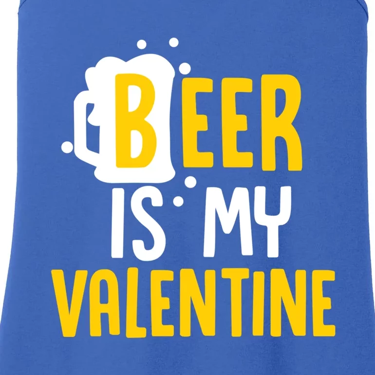 Beer Is My Valentine Funny Alcohol Lover Valentines Day Cool Gift Ladies Essential Tank