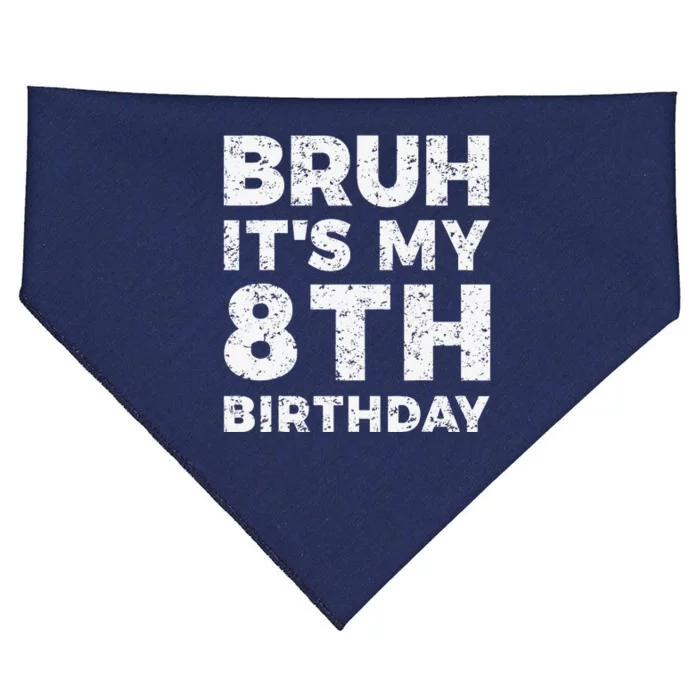 Bruh ItS My 8th Birthday 8 Year Old Birthday USA-Made Doggie Bandana