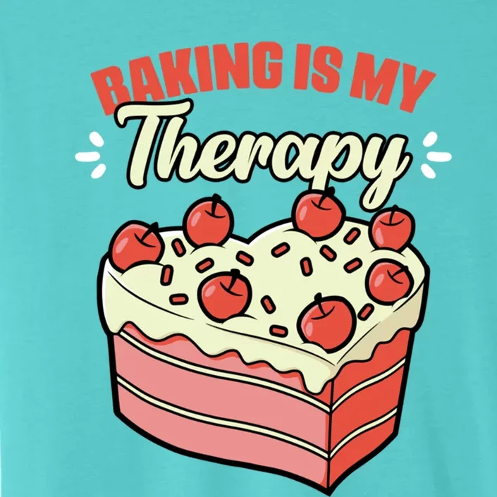 Baking Is My Therapy Cupcake Cookie Pastry Chef Baker Gift ChromaSoft Performance T-Shirt