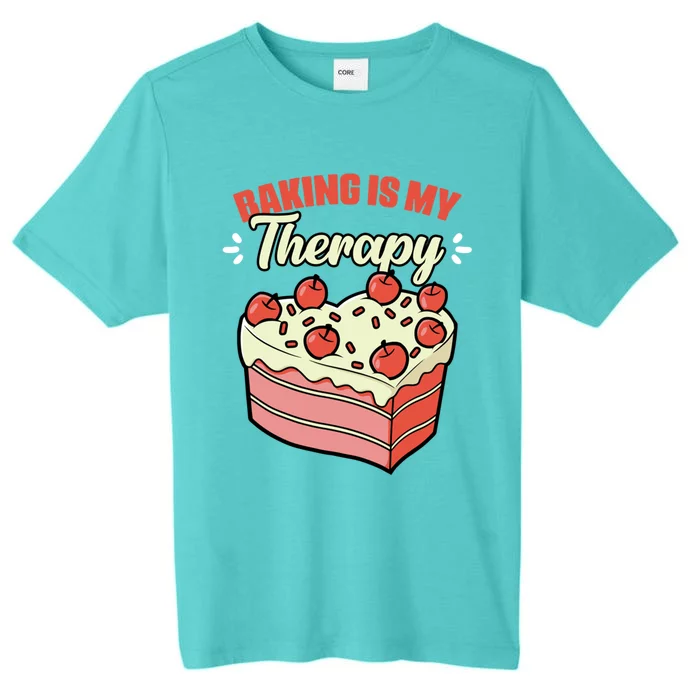 Baking Is My Therapy Cupcake Cookie Pastry Chef Baker Gift ChromaSoft Performance T-Shirt