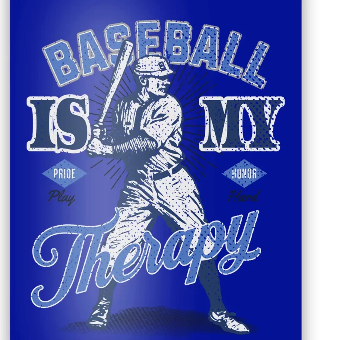 Baseball Is My Therapy Proud Supporter Great Gift Poster