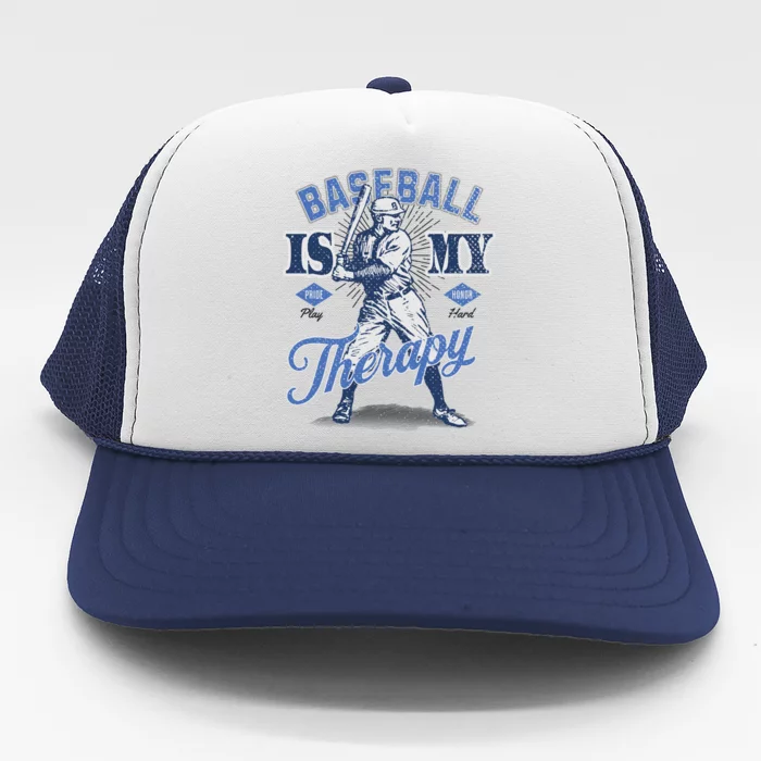 Baseball Is My Therapy Proud Supporter Great Gift Trucker Hat