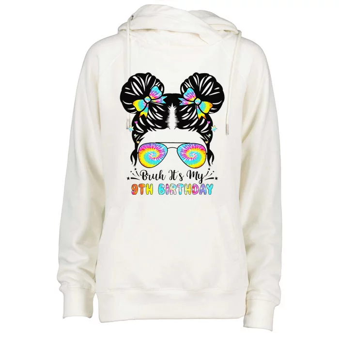 Bruh ItS My 9th Birthday 9 Year Old 9th Birthday Womens Funnel Neck Pullover Hood