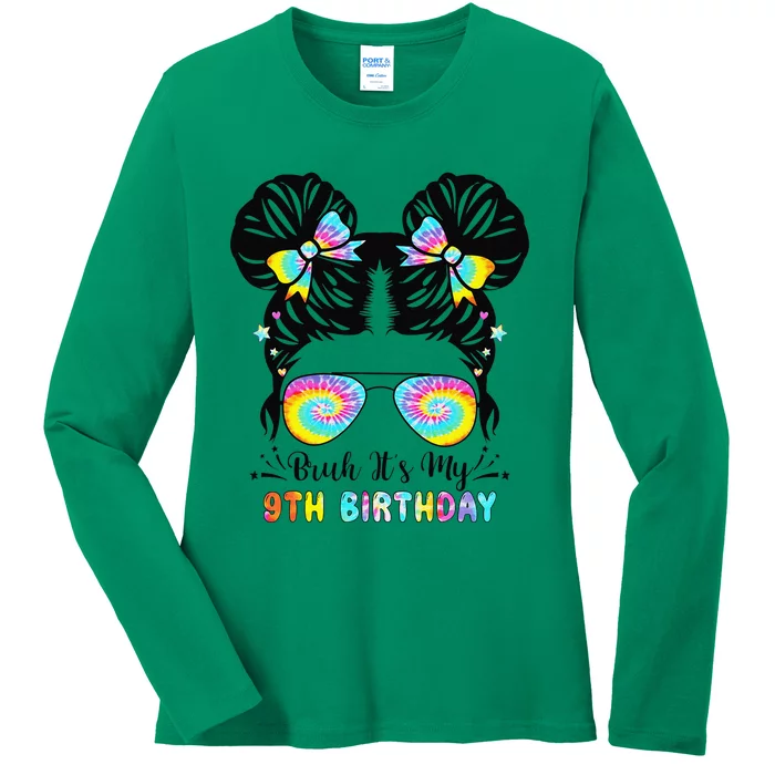 Bruh ItS My 9th Birthday 9 Year Old 9th Birthday Ladies Long Sleeve Shirt