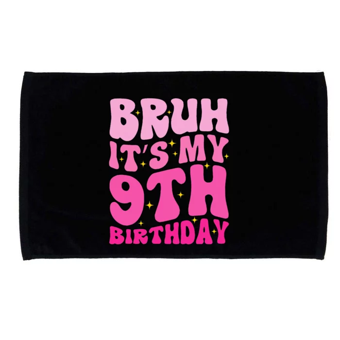 Bruh ItS My 9th Birthday 9 Year Old 9yr Cute Groovy Pink Microfiber Hand Towel