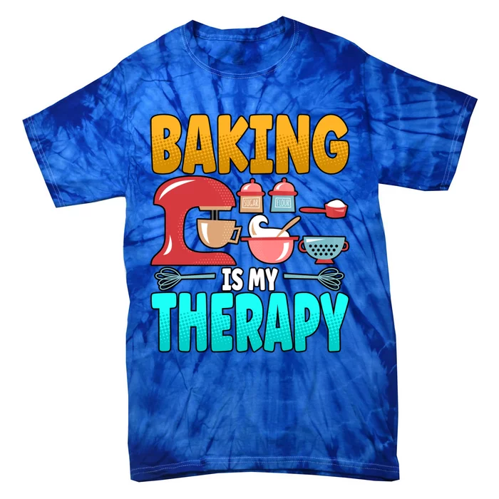 Baking Is My Therapy Cute Gift Tie-Dye T-Shirt