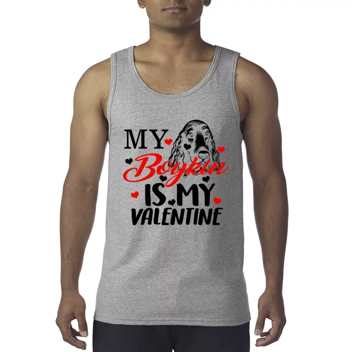 Boykin Is My Valentine Kin Spaniel Dog Mom Hunting Mama Gift Tank Top